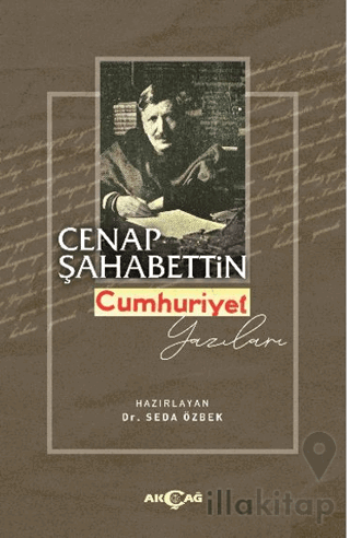Cenap Şahabettin Cumhuriyet Yazıları