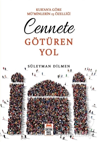 Cennete Götüren Yol