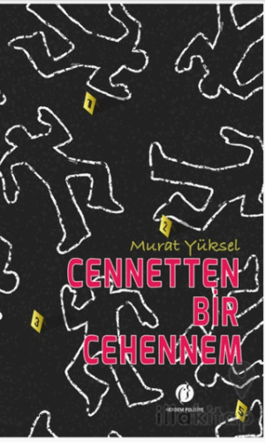 Cennetten Bir Cehennem