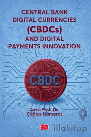 Central Bank Digital Currencies (CBDCs) and Digital Payments Innovatio