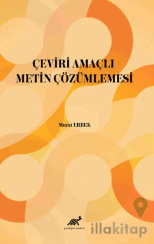 Çeviri Amaçlı Metin Çözümlemesi