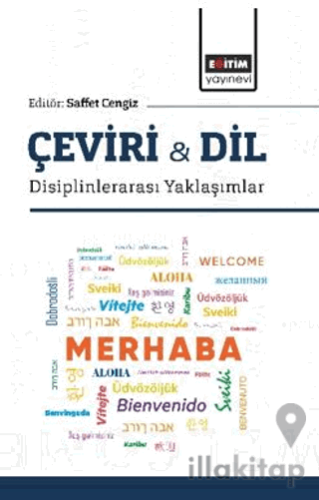 Çeviri & Dil -Disiplinlerarası Yaklaşımlar
