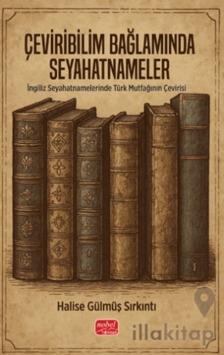 Çeviribilim Bağlamında Seyahatnameler