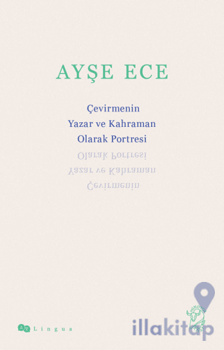 Çevirmenin Yazar ve Kahraman Olarak Portresi