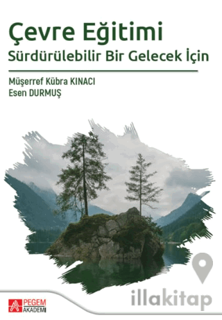 Çevre Eğitimi Sürdürülebilir Bir Gelecek İçin
