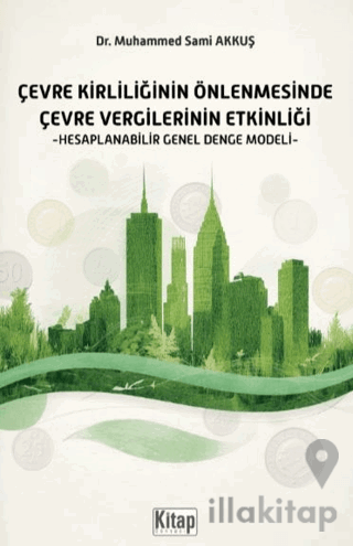 Çevre Kirliliğinin Önlenmesinde Çevre Vergilerinin Etkinliği