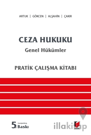 Ceza Hukuku Genel Hükümler Pratik Çalışma Kitabı
