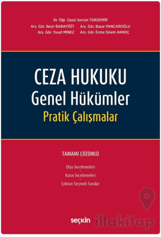 Ceza Hukuku Genel Hükümler Pratik Çalışmalar