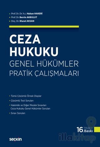 Ceza Hukuku Genel Hükümler Pratik Çalışmaları