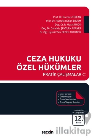 Ceza Hukuku Özel Hükümler Pratik Çalışmalar