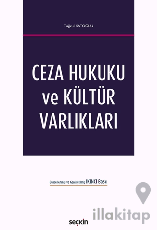 Ceza Hukuku ve Kültür Varlıkları