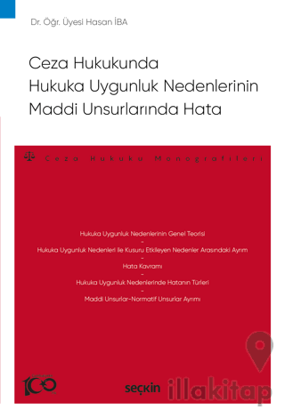 Ceza Hukukunda Hukuka Uygunluk Nedenlerinin Maddi Unsurlarında Hata