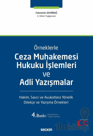 Ceza Muhakemesi Hukuku İşlemleri ve Adli Yazışmalar