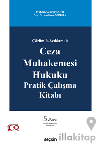 Ceza Muhakemesi Hukuku Pratik Çalışma Kitabı