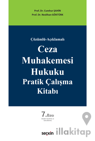 Ceza Muhakemesi Hukuku Pratik Çalışma Kitabı