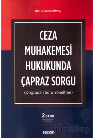 Ceza Muhakemesi Hukukunda Çapraz Sorgu