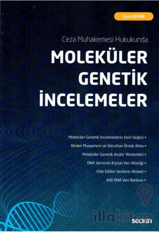 Ceza Muhakemesi Hukukunda Moleküler Genetik İncelemeler