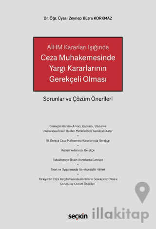 Ceza Muhakemesinde Yargı Kararlarının Gerekçeli Olması