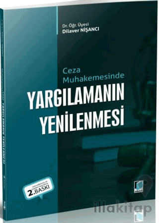 Ceza Muhakemesinde Yargılamanın Yenilenmesi