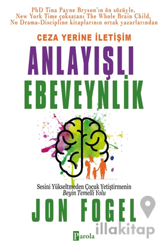Ceza Yerine İletişim: Anlayışlı Ebeveynlik