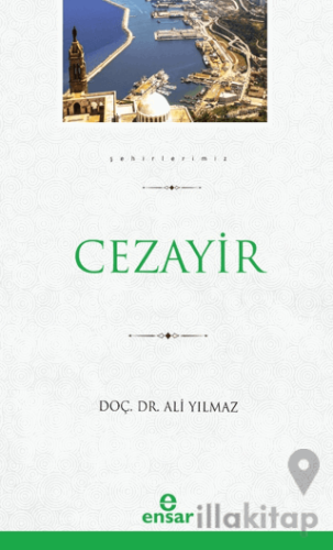Cezayir (Şehirlerimiz - 8)