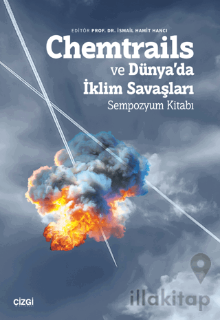 Chemtrails ve Dünya’da İklim Savaşları