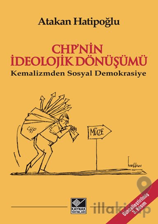 CHP’nin İdeolojik Dönüşümü - Kemalizmden Sosyal Demokrasiye