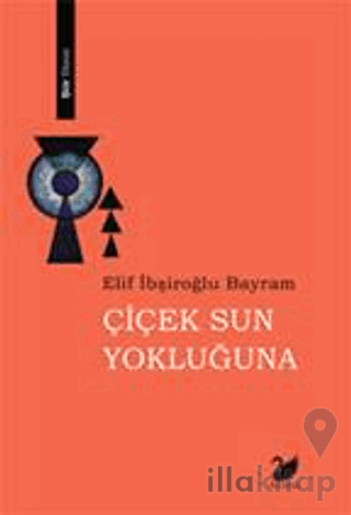 Çiçek Sun Yokluğuna