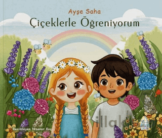 Çiçeklerle Öğreniyorum