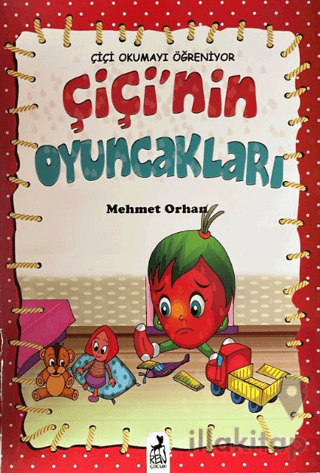 Çiçi Okumayı Öğreniyor - Çiçi'nin Oyuncakları