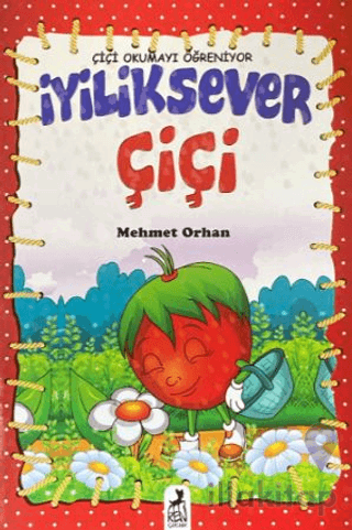 Çiçi Okumayı Öğreniyor - İyiliksever Çiçi