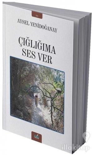 Çığlığıma Ses Ver