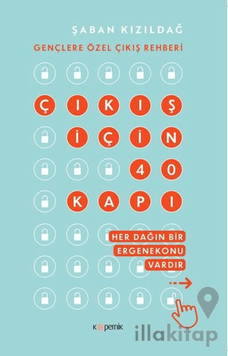 Çıkış İçin 40 Kapı