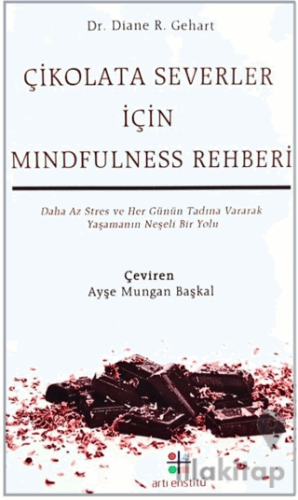 Çikolataseverler İçin Mindfulness Rehberi