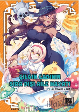 Çılgın Cadının Sıra Dışı Aile Hayatı 3