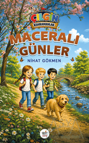 Çılgın Kahramanlar - Maceralı Günler