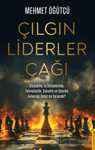 Çılgın Liderler Çağı