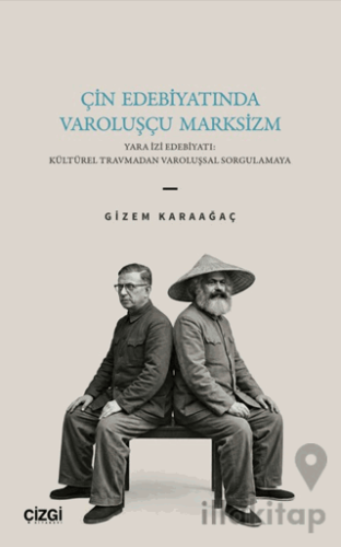 Çin Edebiyatında Varoluşçu Marksizm