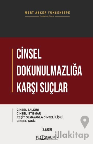 Cinsel Dokunulmazlığa Karşı Suçlar
