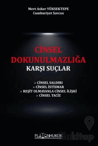 Cinsel Dokunulmazlığa Karşı Suçlar