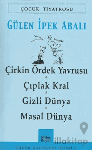 Çirkin Ördek Yavrusu - Çıplak Kral - Gizli Dünya - Masal Dünya