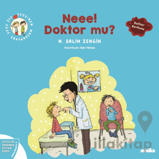 Çıtı ile Pıtı’nın Maceraları: Neee! Doktor mu?