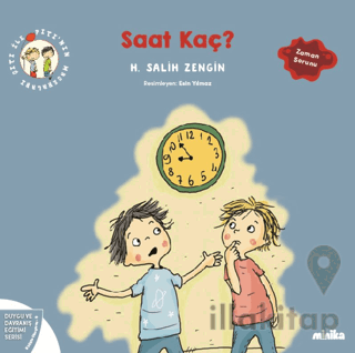 Çıtı ile Pıtı’nın Maceraları: Saat Kaç?