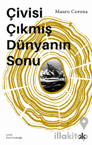 Çivisi Çıkmış Dünyanın Sonu