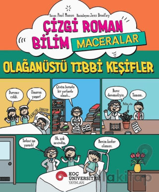 Çizgi Roman Bilim / Maceralar – Olağanüstü Tıbbi Keşifler