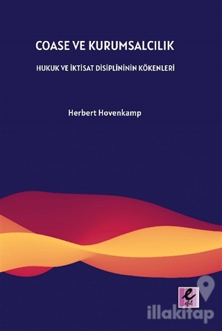 Coase ve Kurumsalcılık