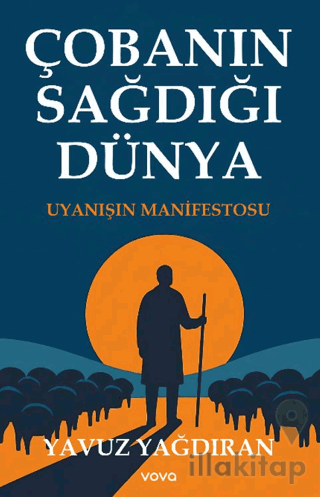 Çobanın Sağdığı Dünya