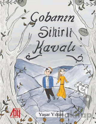 Çobanın Sihirli Kavalı