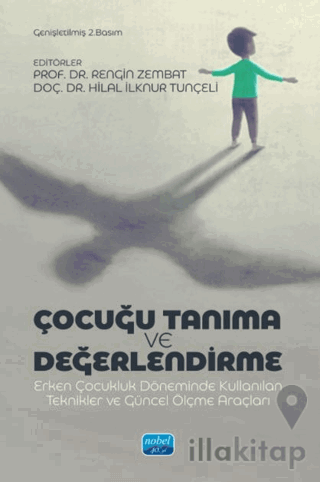 Çocuğu Tanıma Ve Değerlendirme Erken Çocukluk Döneminde Kullanılan Tek
