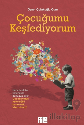 Çocuğumu Keşfediyorum